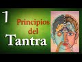 PRINCIPIOS DEL TANTRA-Audio, Capitulo 1