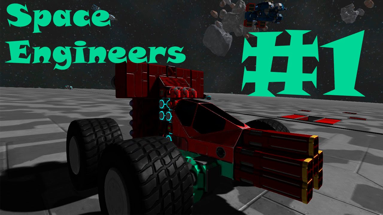 Space Engineers #1 - Автомобиль и его краш-тест