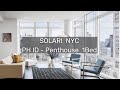 Solari NYC - PH ID (Penthouse corner 1 bed)