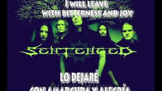 With bitterness and joy -  Sentenced(lyrics/letras)