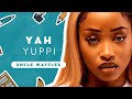 Yahyuppiyah English Lyrics - Uncle Waffles, Pcee, Chley, Justin99, Eeque