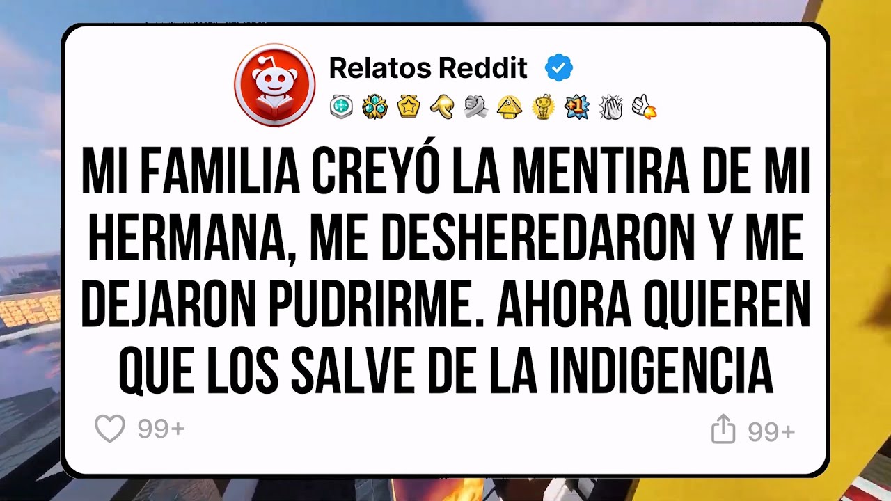Mi familia creyó la mentira de mi hermana y me dejaron pudrirme. Ahora quieren que los salve