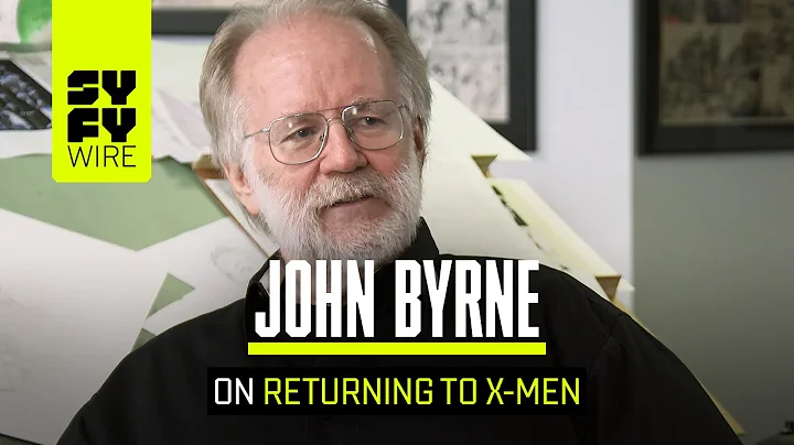 John Byrne Answers If He Will Return To The X-Men | SYFY WIRE - DayDayNews