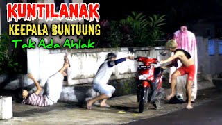 Kuntilanak Kep4I4 Bunntun9 Paling Usil || Prank Indonesia Terlucu