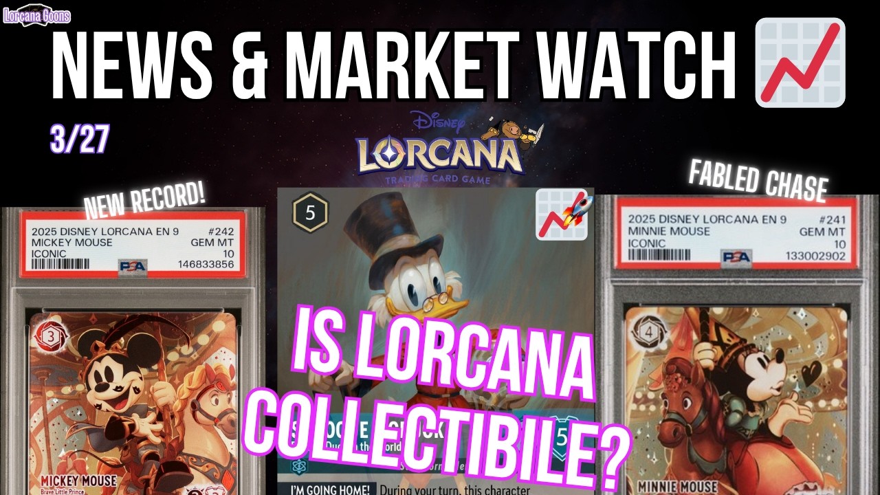 Slabs Are Going CRAZY! (Lorcana MARKET WATCH & NEWS) - Ep. 221 3/20