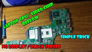 PAANO MAG REFLOW NG GRAPHICS CHIP or GPU | SIMPLE TRICK | LAPTOP NO DISPLAY or BLACK SCREEN