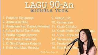 Michela Thea - Full album lagu 90an