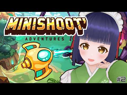 【Minishoot' Adventures】第三ボスから進めていく！ #2【#Vtuber】