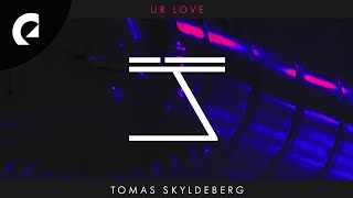 Tomas Skyldeberg - Ur Love