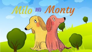 Milo and Monty: A Tale of Friendship and Understanding | Children's Book Reading