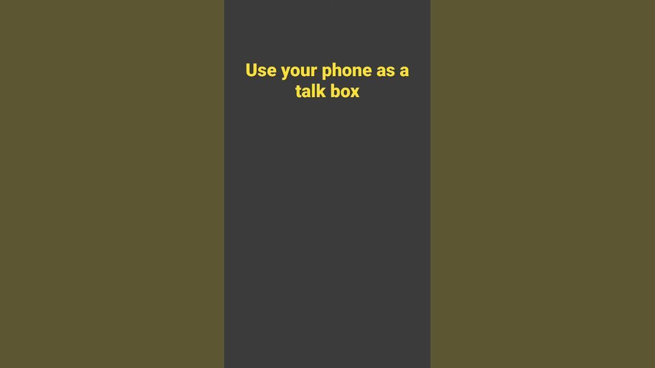 use-your-phone-as-a-talk-box-youtube