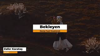 Bekleyen ~ Beklenen | Necip Fazıl Kısakürek ~ Şiir Resimi