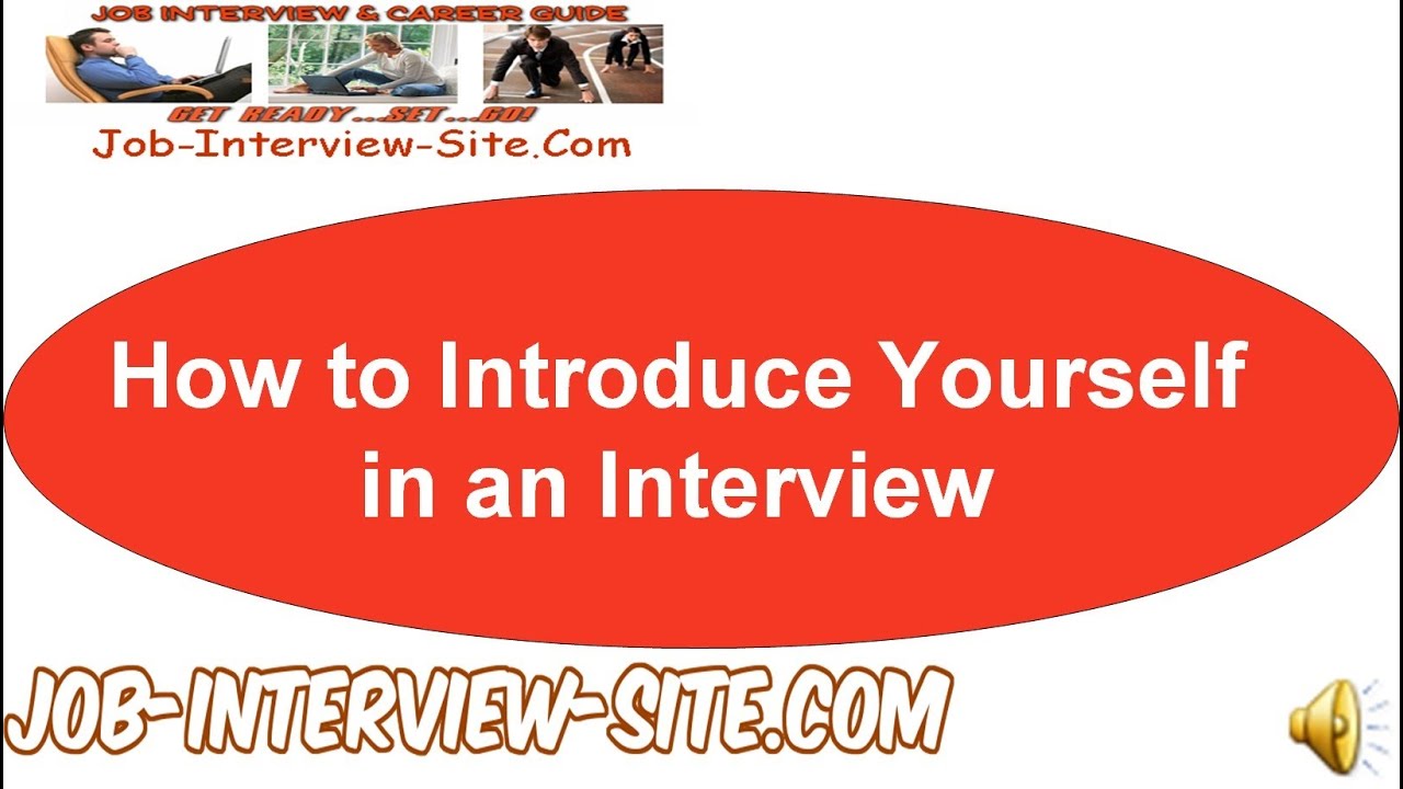 How to introduce yourself in an interview presentation example