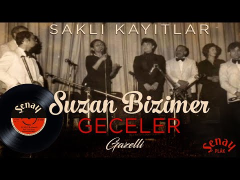 Suzan Bizimer - Geceler (Gazelli) - Orijinal 45'lik Kayıtları - Remastered