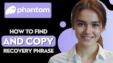 How To Find And Copy Secret Recovery Phrase In Phantom Wallet 2025
