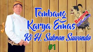 Tembang Karya Emas Ki H. Sukron Suwondo #1