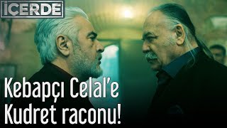 İçerde - Kebapçı Celal'e Kudret Raconu! Resimi