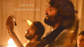 Jeites - Todo En esta Vida // NÓMADE