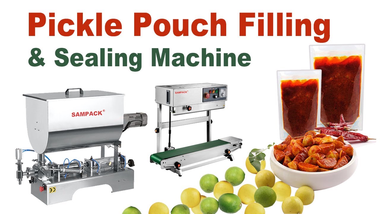 Pickle Pouch filling and Sealing machine Pickle filling machine