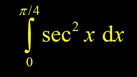 Definite trigonometric integral with power of secant:  integrate (sec(x))^2 on 0 to pi/4.