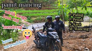 PODCAST II MANCING SIDAT BABON II PAMIT MANCING HINDARI BANK TITIL'Me'NDRe'NG'  PART 2