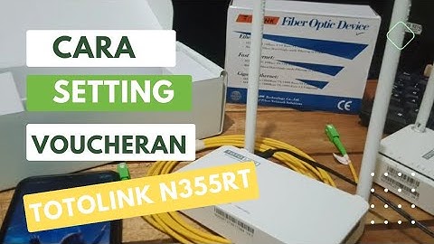 cara setting voucheran TOTOLINK N355RT