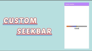 Android Custom Seekbar | How to make custom Seekbar.