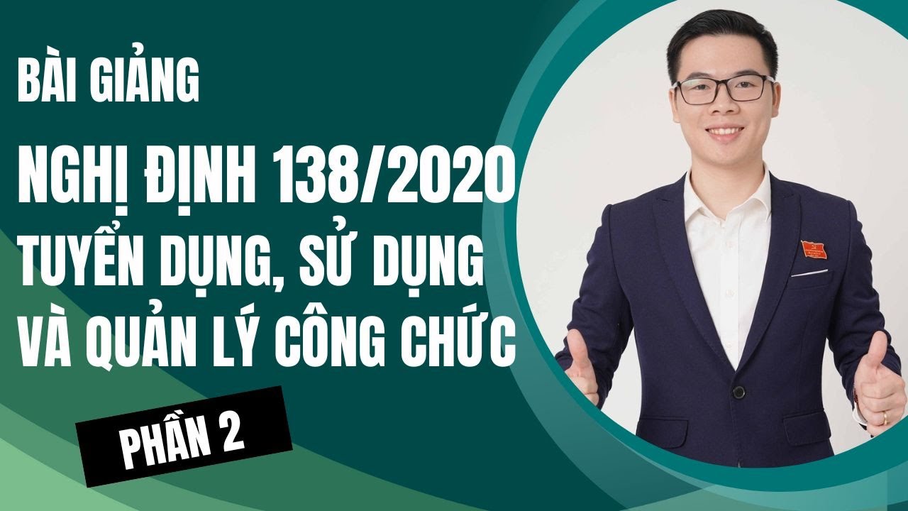 Bài giảng nghị định 138/2020 (Phần 2) | Thầy Thắng