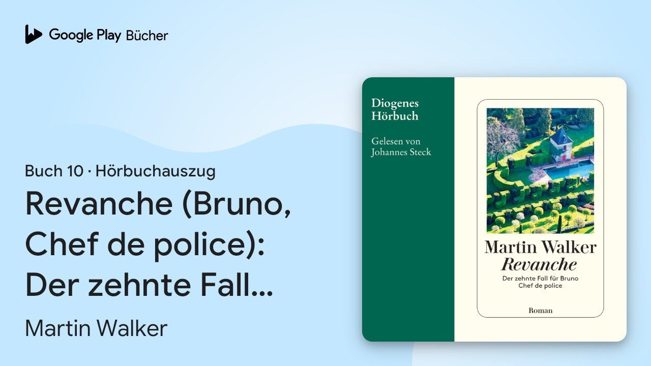 „Revanche (Bruno, Chef de police): Der zehnte…“ von Martin Walker