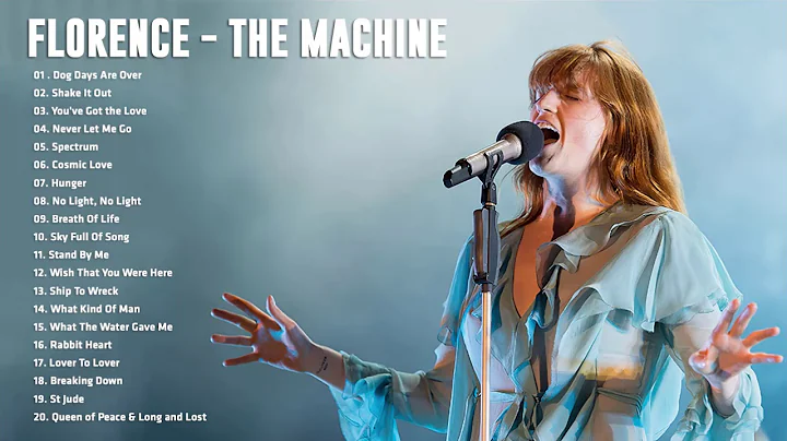 Florence - T. Machine Greatest Hits Full Album - B...
