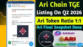 🎁Ari Chain Wallet TGE Listing On Q2 2026 ? | Ari Chain Wallet Ratio 1:1 | Ari Chain New Updates