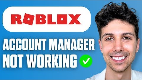 How To Fix Roblox Account Manager Not Working (Easy Guide 2025)