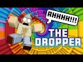 THE ULTIMATE ROBLOX DROPPER | Roblox Dropper Obby *INTENSE*