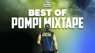 Download Lagu Best Of Pompi Mixtape || Deejay Rick The Legend MP3