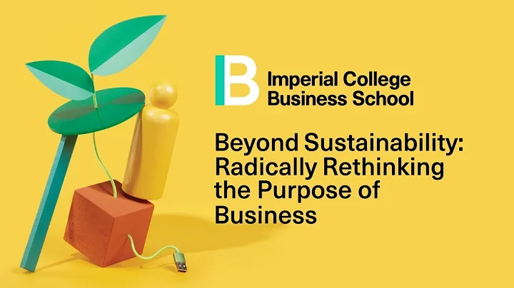 Beyond Sustainability: Radically Rethinking the Purpose of Business