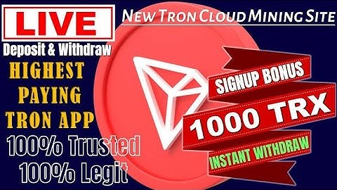 Best Tron/USDT Cloud Mining Website | Earn & Mine free TRX | USDT Mining | TRX Mining Site | Mining