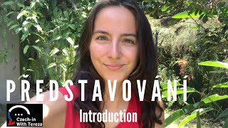 Intermediate Czech - Lekce 1 Představování Lesson 1 Introduction Using My Tle Method
