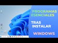 Lo PRIMERO que debes instalar en Windows 10/11