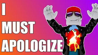 I Have To Apologize