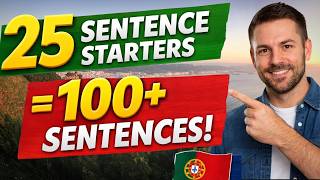 25 Portuguese Sentence Starters That Create 100  Real Sentences