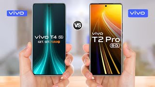VIVO T4 5G vs VIVO T2 Pro 5G |