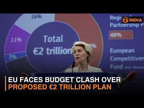 EU States Divided Over €2 Trillion Long-Term Budget