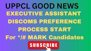 UPPCL EXECUTIVE ASSISTANT */# Marked Candidates DISCOM PREFERENCE PROCESS START| discom kaise chune