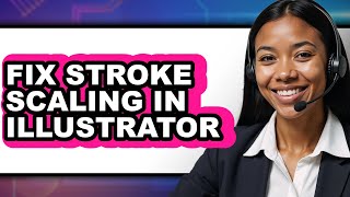 How to Fix Stroke Scaling in Illustrator (easy Method)