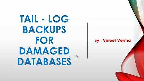 T Log Backup for Damaged Databases