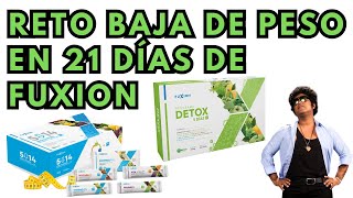 Reto baja de peso en 21 días de Fuxion Pograma Detox 5 Dias