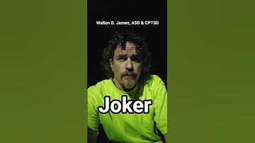 Joker, Walton B. James, ASD & CPTSD #autism #cptsd #shorts #wtf #short