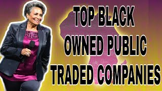 Top Black Owned Companies