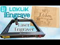 Inexpensive User Friendly Laser Engraver LOKLiK iEngrave Review