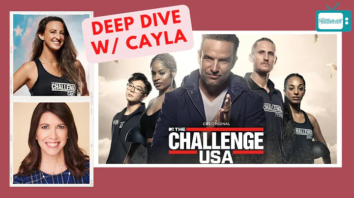 THE CHALLENGE USA DEEP DIVE w/ CAYLA PLATTNerdtain...
